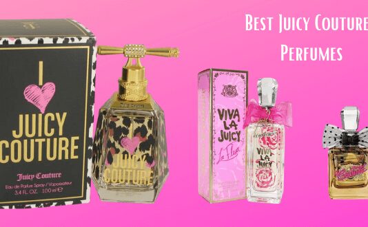 Best Juicy Couture Perfumes